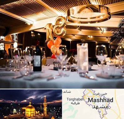 رستوران خوب مخصوص تولد در مشهد