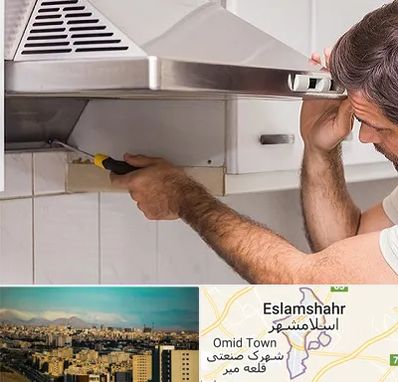 تعمیر هود در اسلامشهر