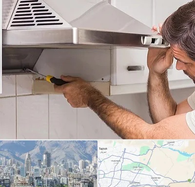 تعمیر هود در شمال شرق تهران