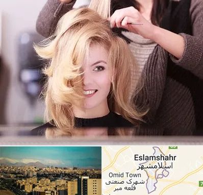 آرایشگاه زنانه در اسلامشهر