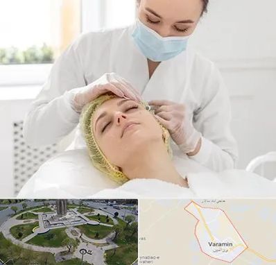 کلینیک زیبایی در ورامین