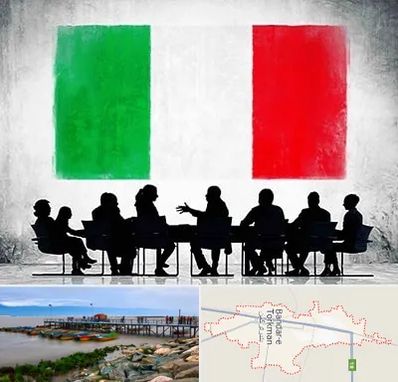 آموزشگاه زبان ایتالیایی در بندر ترکمن