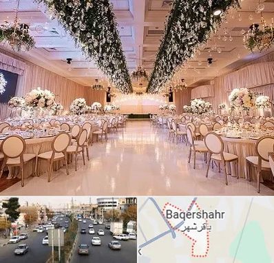 تالار عروسی در باقرشهر