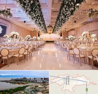 تالار عروسی در بندر ترکمن