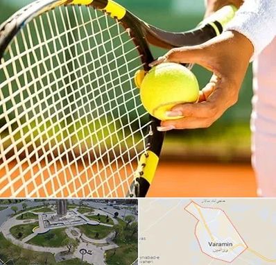 آموزشگاه تنیس در ورامین