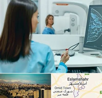 ماموگرافی در اسلامشهر
