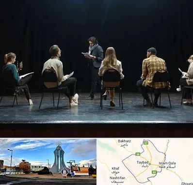 آموزشگاه بازیگری تئاتر در تایباد