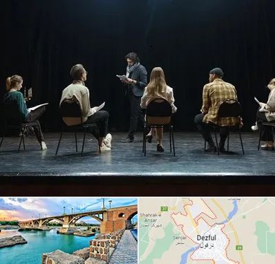 آموزشگاه بازیگری تئاتر در دزفول