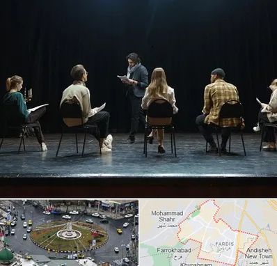 آموزشگاه بازیگری تئاتر در فردیس کرج 