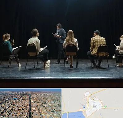 آموزشگاه بازیگری تئاتر در بندر ماهشهر