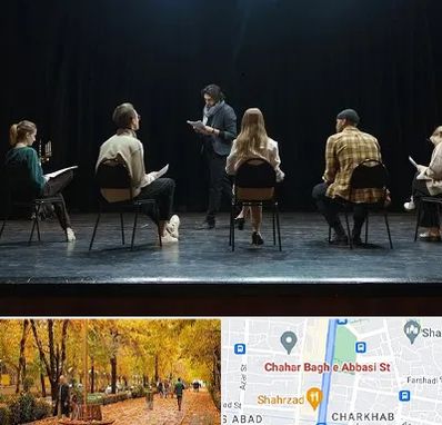 آموزشگاه بازیگری تئاتر در چهارباغ اصفهان