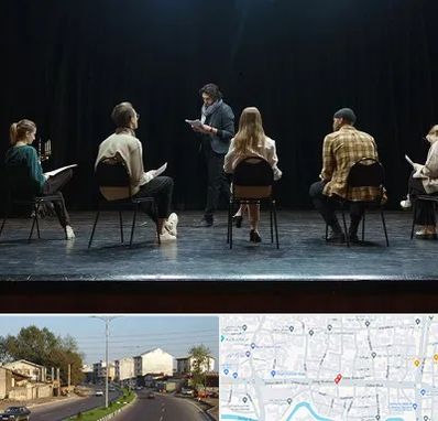 آموزشگاه بازیگری تئاتر در ضیابری رشت