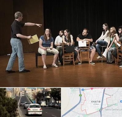 آموزشگاه بازیگری سینما در خطیب تبریز