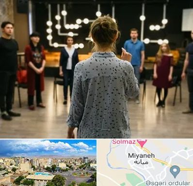 آموزشگاه بازیگری صدا و سیما در میانه