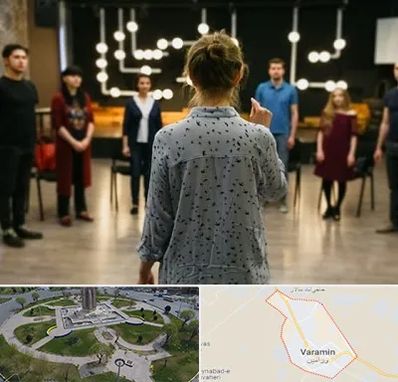 آموزشگاه بازیگری صدا و سیما در ورامین