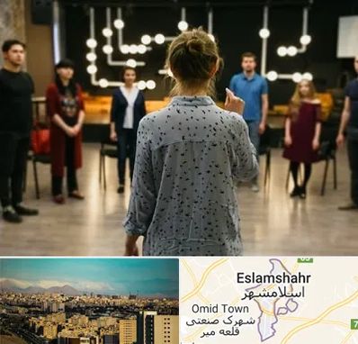 آموزشگاه بازیگری صدا و سیما در اسلامشهر