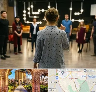 آموزشگاه بازیگری صدا و سیما در شهر ری