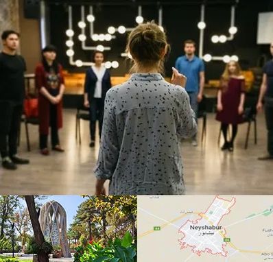 آموزشگاه بازیگری صدا و سیما در نیشابور