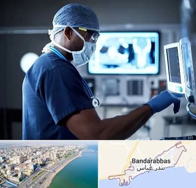 رادیولوژی مداخله ای در بندرعباس