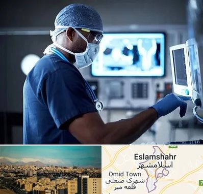 رادیولوژی مداخله ای در اسلامشهر
