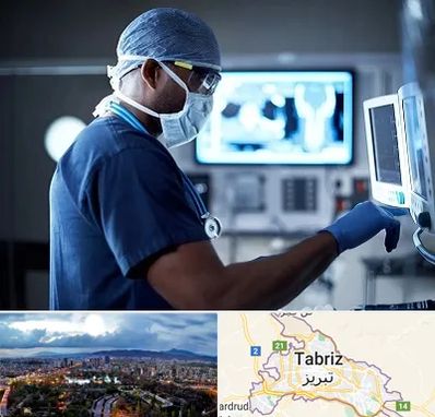 رادیولوژی مداخله ای در تبریز