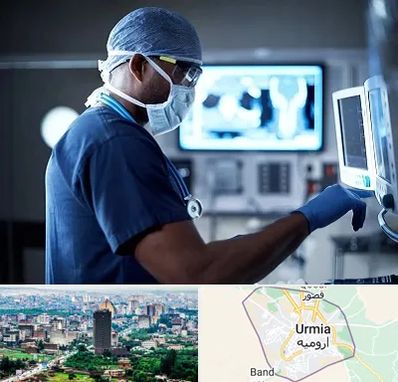 رادیولوژی مداخله ای در ارومیه