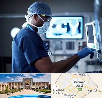 رادیولوژی مداخله ای در کرمان