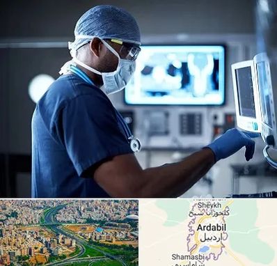 رادیولوژی مداخله ای در اردبیل