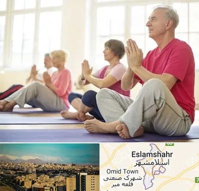 کلاس یوگا سالمندان در اسلامشهر