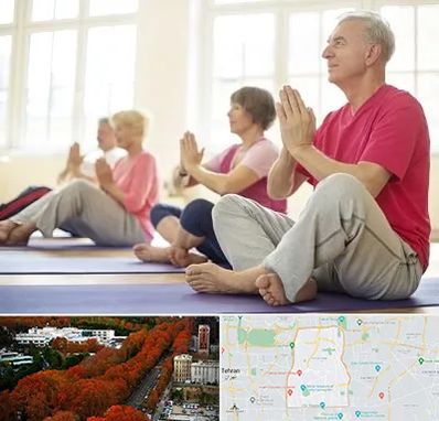 کلاس یوگا سالمندان در منطقه 6 تهران