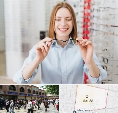 فروشگاه عینک در بازار تهران