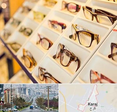 فروشگاه عینک طبی در گوهردشت کرج 