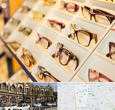 فروشگاه عینک طبی در منطقه 11 تهران