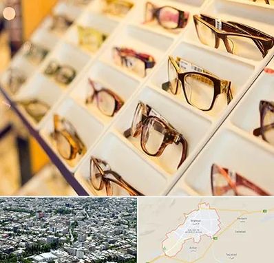 فروشگاه عینک طبی در شاهرود