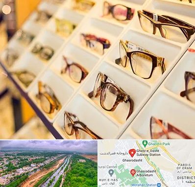 فروشگاه عینک طبی در قصرالدشت شیراز