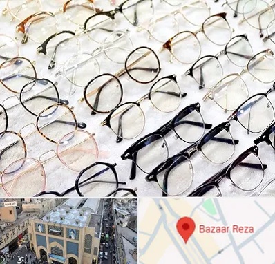 فروشگاه فریم عینک در بازار رضا مشهد