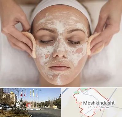آموزشگاه پاکسازی پوست در مشکین دشت