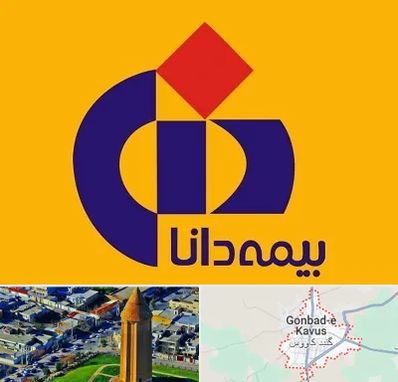 بیمه دانا در گنبد کاووس