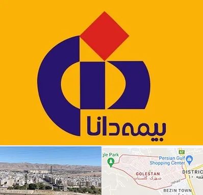 بیمه دانا در شهرک گلستان شیراز