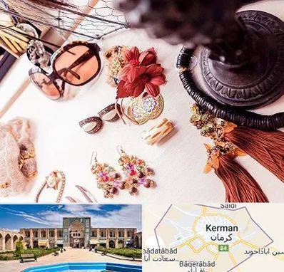 فروشگاه اکسسوری در کرمان