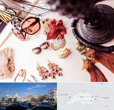 فروشگاه اکسسوری در ماهدشت کرج