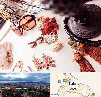 فروشگاه اکسسوری در تبریز