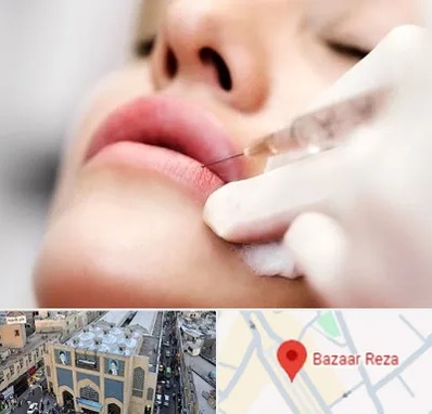 کلینیک تزریق ژل لب در بازار رضا مشهد