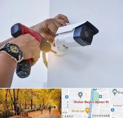 نصاب دوربین مدار بسته در چهارباغ اصفهان