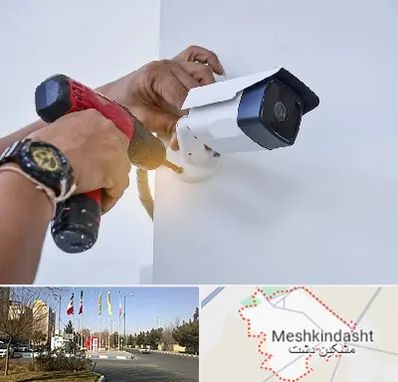 نصاب دوربین مدار بسته در مشکین دشت