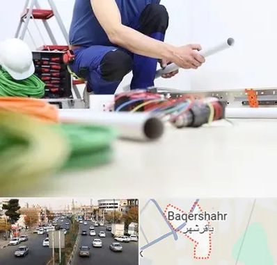 سیم کشی ساختمان در باقرشهر
