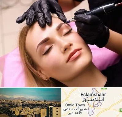 آرایش دائم در اسلامشهر