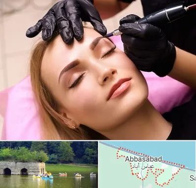 آرایش دائم در عباس آباد