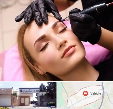 آرایش دائم در وحیدیه شهریار