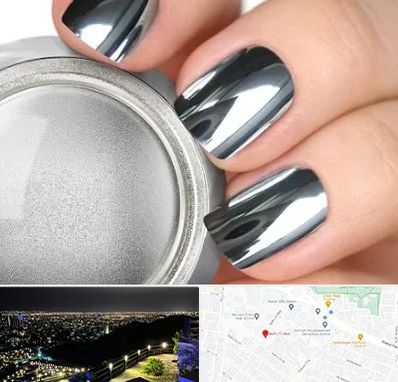 کروم ناخن در هفت تیر مشهد